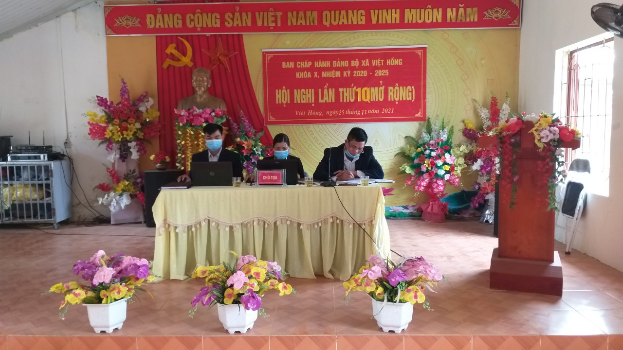 Hội nghị ban chấp hành Đảng bộ xã Việt Hồng lần thứ 10, Nhiệm kỳ 2020 - 2025 (Mở rộng)